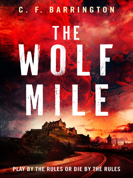 Title details for The Wolf Mile by C.F. Barrington - Available